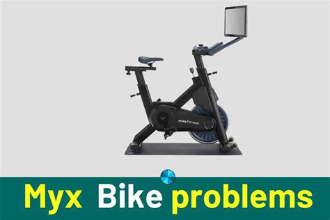 Myx Bike Problems